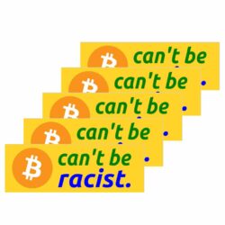 Bitcoin can't be Racist