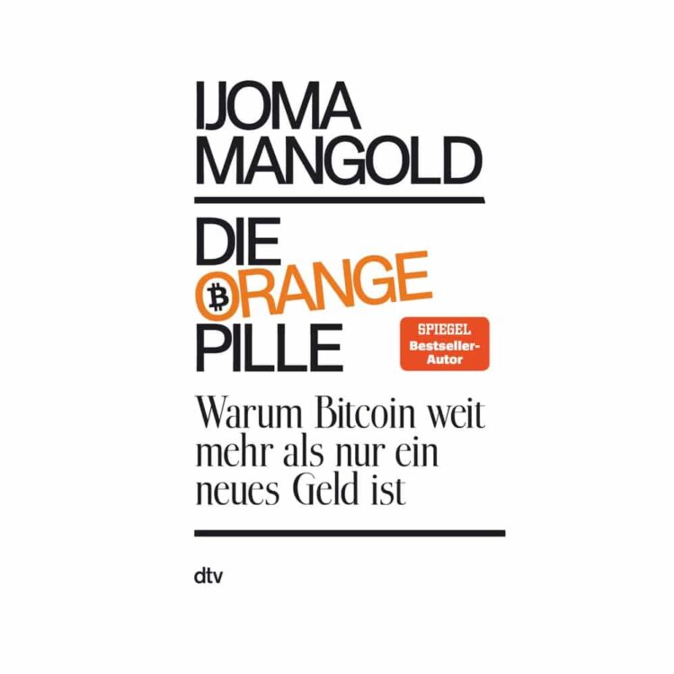 Die Orange Pille von Ijoma Mangold